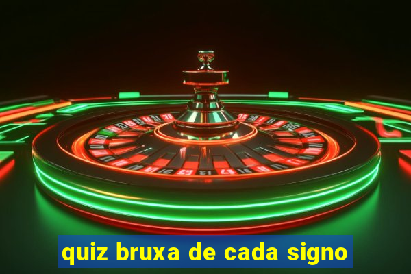 quiz bruxa de cada signo